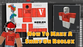 How To Make A Shirt On Roblox 2024 [upl. by Deeyn]