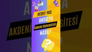 Antalya Akdeniz Üniversitesinde Okumak Nasıl [upl. by Danzig]