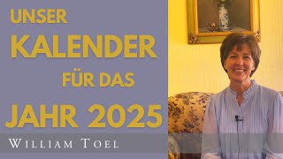 Unser Kalender für das Jahr 2025  WilliamToel [upl. by Parthena]