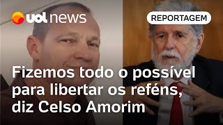 Refém brasileiro encontrado morto Fizemos todo o possível para libertar os reféns diz Celso Amorim [upl. by Robina43]