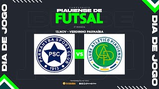 Parnahyba X Atlético Piauiense  AO VIVO  6ª RODADA  CAMPEONATO PIAUIENSE DE FUTSAL 2024 [upl. by Metzger]