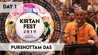 Kirtan Fest 2019  Day 1 Kirtan  Purushottam Das  ISKCON Chowpatty [upl. by Romonda]