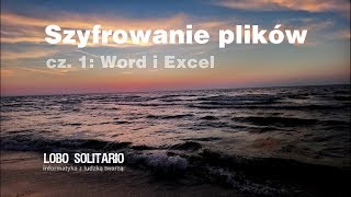 Szyfrowanie plików Word Excel Writer i Calc [upl. by Idnal68]