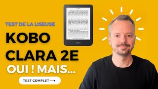 Test KOBO CLARA 2E Test complet de la liseuse [upl. by Arvell]