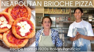 Homemade Brioche Pizza  Classic Italian Recipe from a 1920s Neapolitan Panificio [upl. by Artenek]