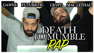 RIP TO MUMBLE RAP  Music Reaction  GAWNE x Futuristic x Crypt x Mac Lethal  Death To Mumble Rap [upl. by Eislrahc]