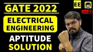 EE GATE 2022 Solution APTITUDE Electrical Engineering [upl. by Atiuqad341]