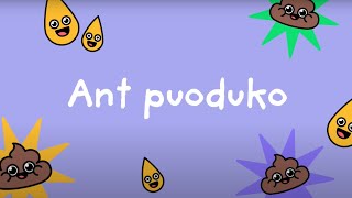 Ant puoduko 👦👧 Edukacinė dainelė  LRT VAIKAI [upl. by Roselani]