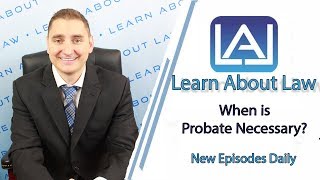 When is Probate Required in Illinois  Learn About Law [upl. by Leonardo]