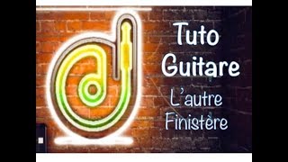 Tuto guitare avec tabs quotL autre Finistèrequot des Innocents [upl. by Attener]