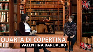 QUARTA DI COPERTINA  Intervista a Valentina Barovero [upl. by Renae]