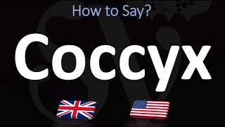 How to Pronounce Coccyx CORRECTLY [upl. by Drain478]