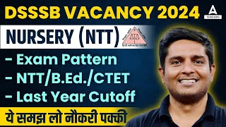 DSSSB Vacancy 2024  DSSSB Assistant Teacher Nursery Eligibility Qualification amp Exam Pattern [upl. by Huoh707]