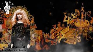 Loreena McKennitt  The Mystics Dream  with Lyrics  Türkçe Altyazı  Türkçe Çeviri [upl. by Piks]