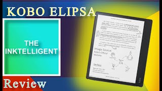 Kobo Elipsa Review AllinOne or One Hit Wonder [upl. by Anaylil]