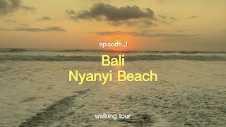 Chasing the Sunset at Nyanyi Beach Bali CC [upl. by Rekrap]