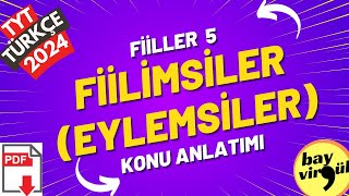 Fiilimsiler TYT  Konu Anlatımı  Sözcük Türleri  TYT Türkçe Kampı 2024 [upl. by Sauers]