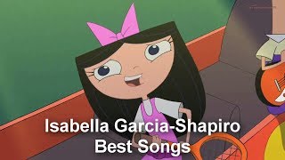 Phineas and Ferb  Top 13 Songs by Isabella GarciaShapiro Voice by Alyson Stoner by FCBerlinsky [upl. by Ahtnammas]