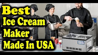 Best Ice Cream Maker Made In USA [upl. by Inanuah]