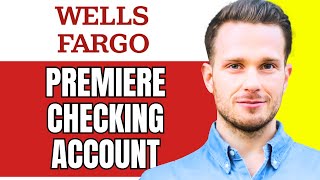 Wells Fargo Premier Checking Account Review  Benefits RequirementsTransfer Fee [upl. by Mareah]