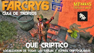 Far Cry 6  Guía de trofeos Qué críptico Localización de cofres y tablas criptogramas [upl. by Cybil]