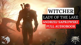 Witcher Lady of the Lake Audiobook 22 [upl. by Eberly]