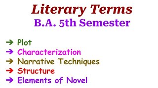 Literary Terms BA 5th Semester PlotCharacterizationNarrative TechniquesStructureFiction 2 Paper [upl. by Annawit798]