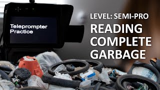 Teleprompter Challenge  Complete Garbage [upl. by Ennaitsirhc402]