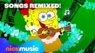 SpongeBob Songs REMIXED 🧽🎤 40 Minutes  Nick Music [upl. by Dody721]