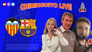 ⚽️ VALENCIA  FC BARCELONA  Chiringuito Live [upl. by Clovah]