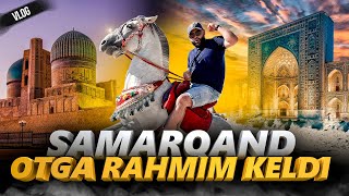 SAMARQAND VLOG  BECHORA OTGA RAHMIM KELDI raxmonovvlog [upl. by Tia]