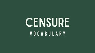 What is the meaning of Censure [upl. by Anole126]