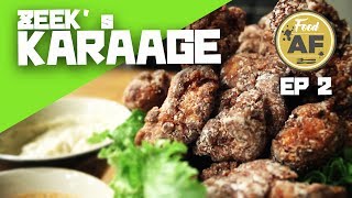 Zeeks KARAAGE から揚げ  EPISODE 2 [upl. by Tichonn]