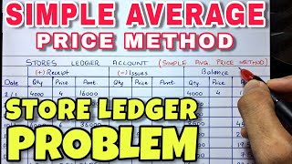 Simple Average Price Method  Store Ledger Problem  BCOM  BBA  CA INTER  By Saheb Academy [upl. by Ayam89]