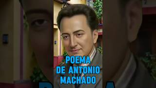 POEMA DE ANTONIO MACHADO [upl. by Annoik]