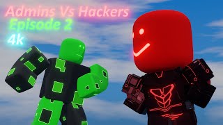 Admins vs Hackers  Roblox Movie Episode 2 [upl. by Queenie]