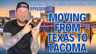 Living In Tacoma Washington  Moving From Texas To Tacoma Washington [upl. by Atinnor]