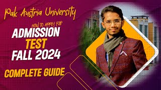 How To Apply For Admission Test in Pak Austria University  Admission Test  Muhammad Ali Mustafvi [upl. by Oicnerolf]