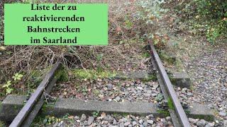 Liste der zu reaktivierenden Bahnstrecken im Saarland meine Meinung [upl. by Ki]