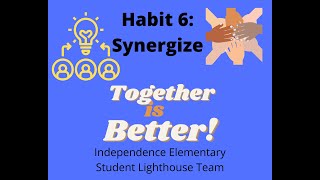 Habit 6 Synergize [upl. by Budge906]