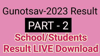 Gunotsav 2023 Result Download Live [upl. by Kriss]