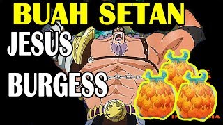 TERUNGKAP DEVIL FRUIT JESUS BURGESS  TEORI ONE PIECE [upl. by Hguh]