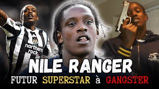 Nile Ranger  de Futur STAR du Football à GANGSTER Redouté [upl. by Nnalorac]