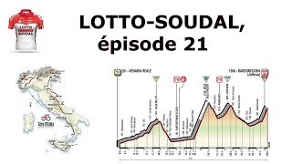 LOTTOSOUDAL ép21  une fin de GIRO surprenante [upl. by Nylirrej]