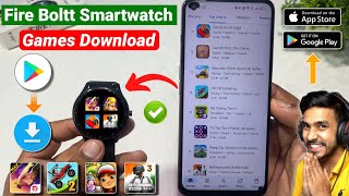 🎮 Fire Boltt Smartwatch Games Download  How To Download Games In Fire Boltt Smartwatch  Fire Boltt [upl. by Appel]