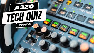 A320 Tech Quiz  Part 3 [upl. by Hazmah]