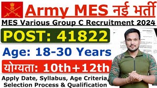 Army MES New Recruitment 2024  MES 41822 New Vacancy 2024  Age Syllabus Online Apply Dat [upl. by Enail]