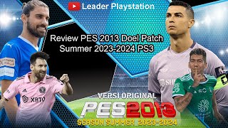 Review PES 2013 Doel Patch Summer 20232024 PS3 [upl. by Minier566]