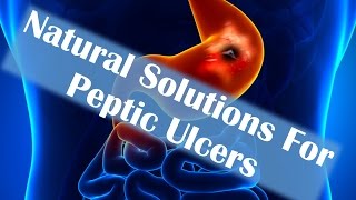 The Natural Solution for Peptic Ulcers [upl. by Dahl985]