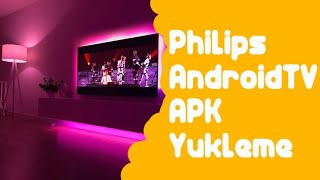 Philips Android TV USB ile APK Uygulama Yükleme [upl. by Beulah988]